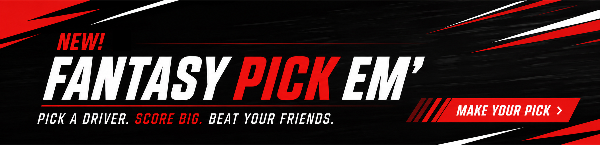 Play Pick 'Em — pick one driver per race and compete